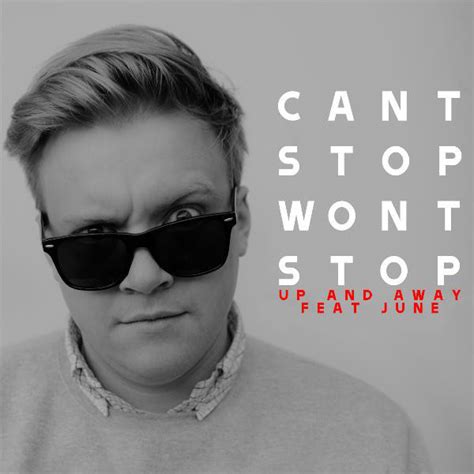 cant stop wont stop up and away lyrics|up and away lyrics meaning.